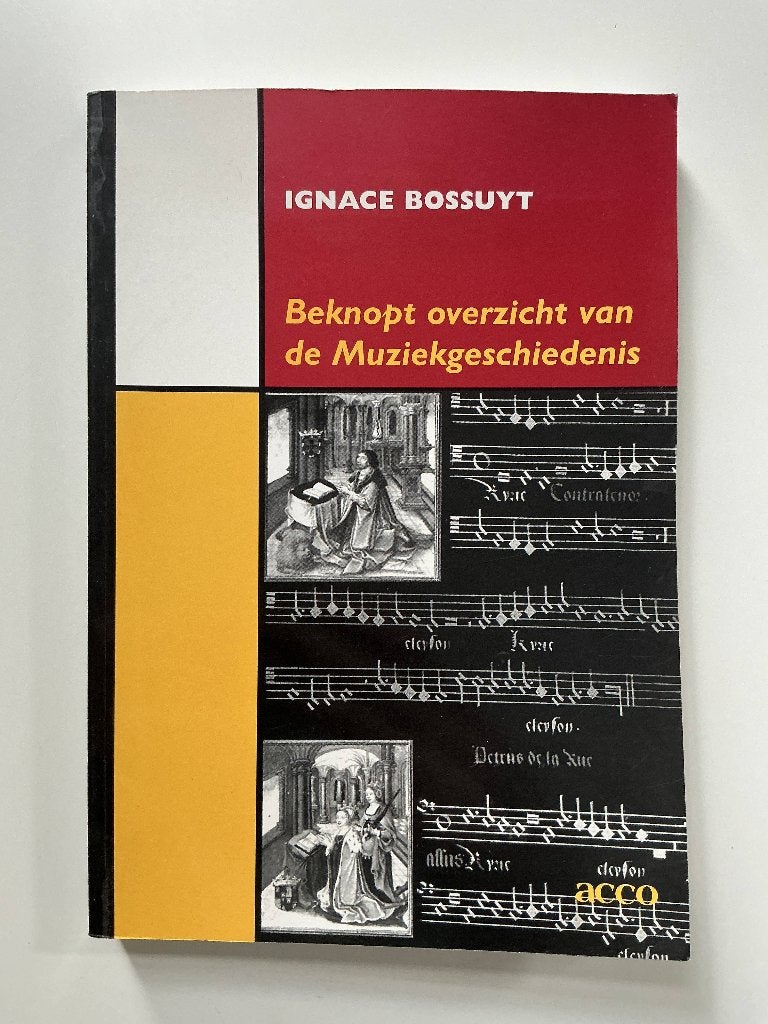 Beknopt overzicht van de Muziekgeschiedenis - Ignace Bossuyt, Livres, Musique, Enlèvement