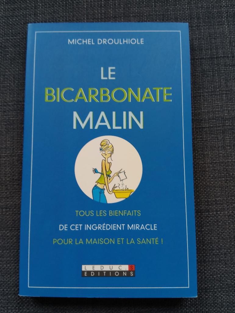Le bicarbonate malin, Enlèvement ou Envoi, Comme neuf, Michel Droulhiole