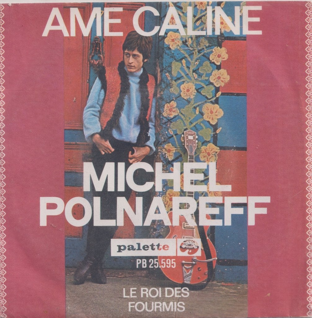 Michel Polnareff – Ame Caline / Le roi des fourmis – Single, CD & DVD, Vinyles Singles, Utilisé, Pop, 7 inch, Enlèvement ou Envoi