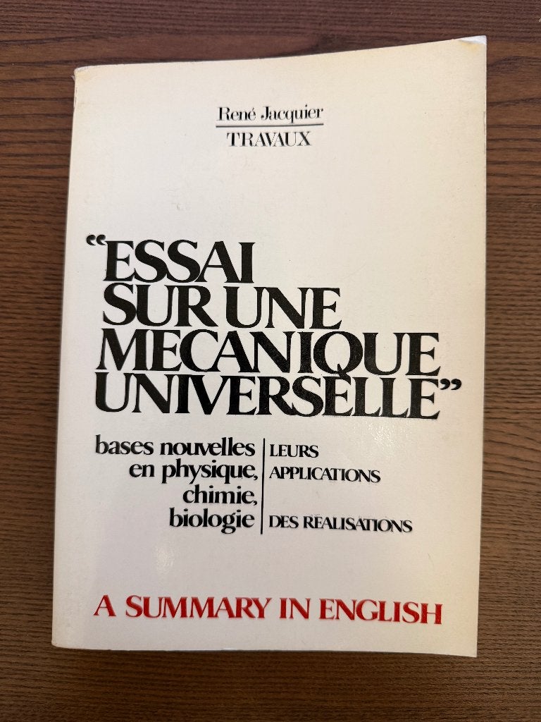 Essai sur une mécanique universelle - René Jacquier (1981), Livres, Enlèvement ou Envoi, Utilisé, René Jacquier