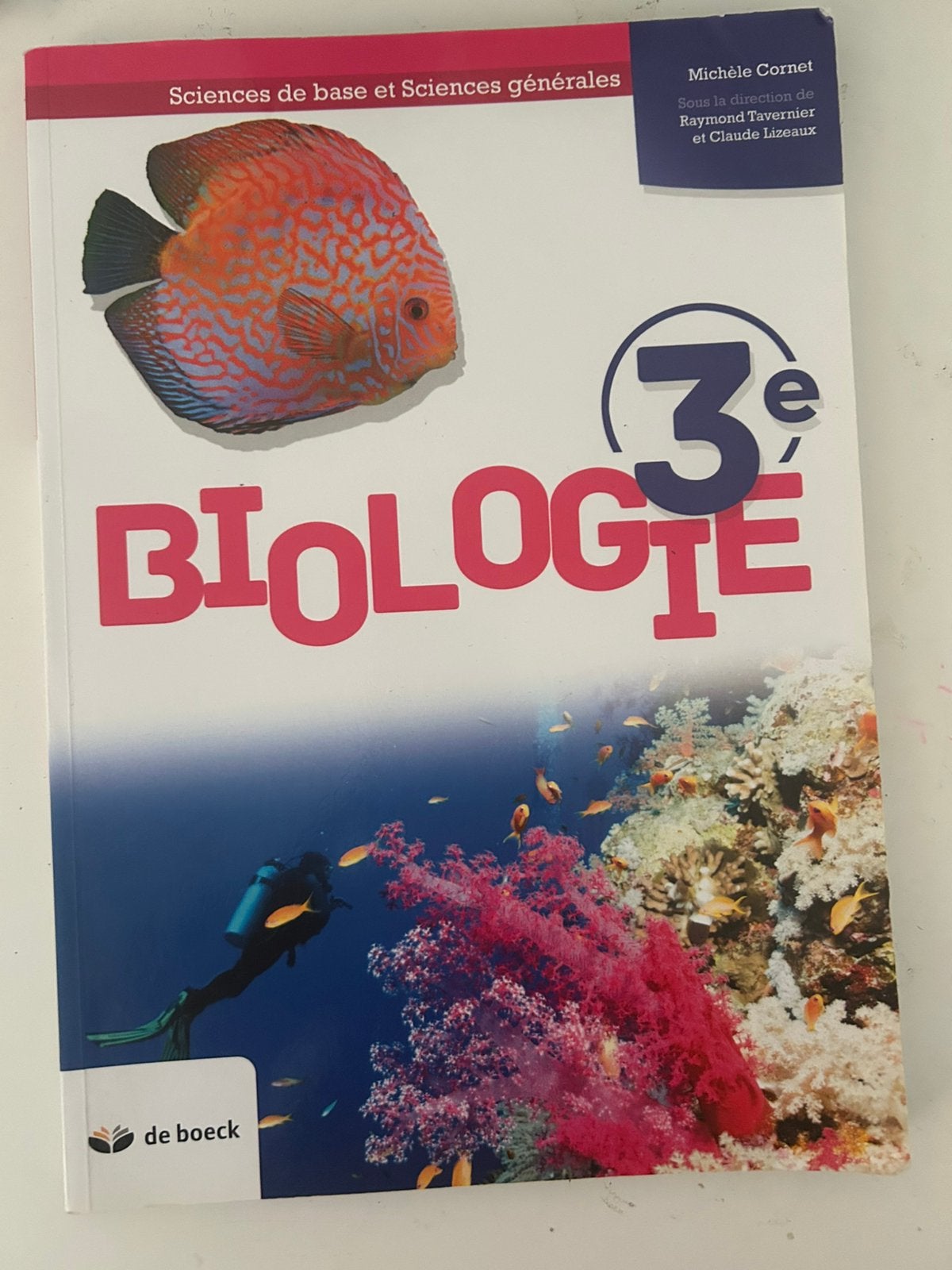 Biologie 3e–Sciences de base et Sciences générales(De Boeck), Livres, Livres scolaires, Comme neuf, Biologie, Secondaire, Enlèvement