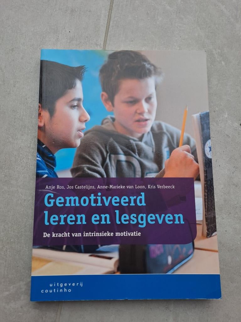 Gemotiveerd leren en lesgeven, Ophalen, Jos Castelijns; Anje Ros; Anne-Marieke van Loon; Kris Verbeeck