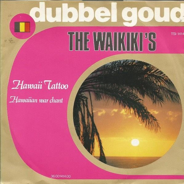 The Waikiki's - Hawaii Tattoo / Hawaiian War Chant, Enlèvement ou Envoi, Comme neuf, Pop