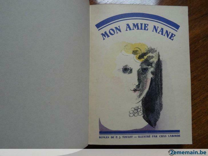 Mon amie Nane de P.J.Toulet  1930, Ophalen