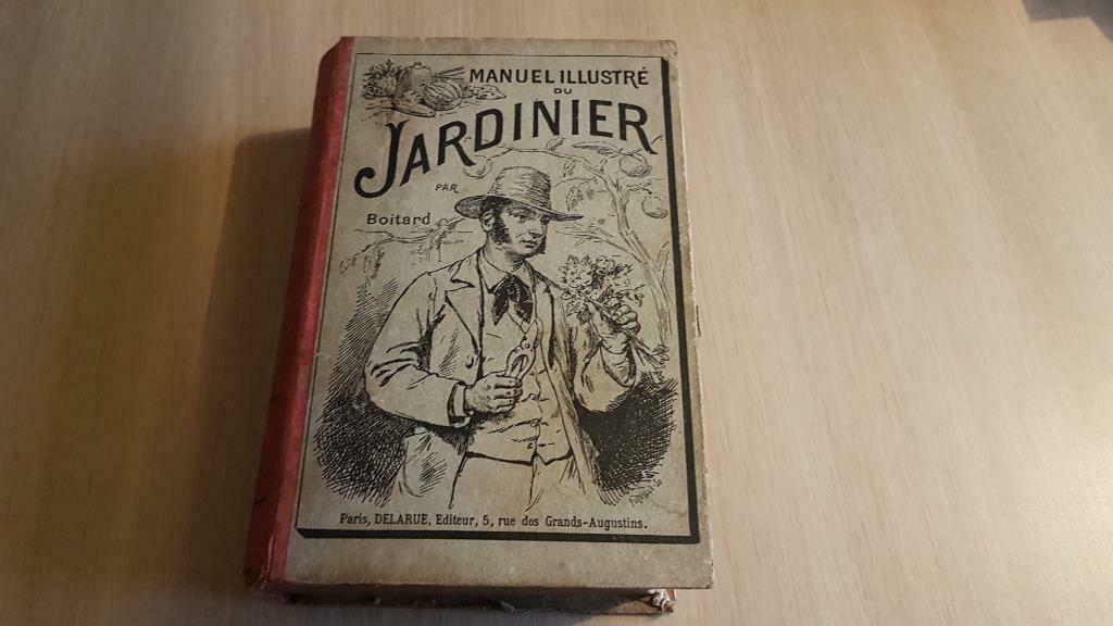 MANUEL THEORIQUE ET PRATIQUE DU JARDINIER par Boitard, Enlèvement ou Envoi, Autres