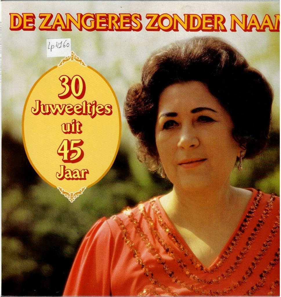 Vinyl, LP   -   De Zangeres Zonder Naam* – 30 Juweeltjes Uit, Ophalen of Verzenden, Overige formaten