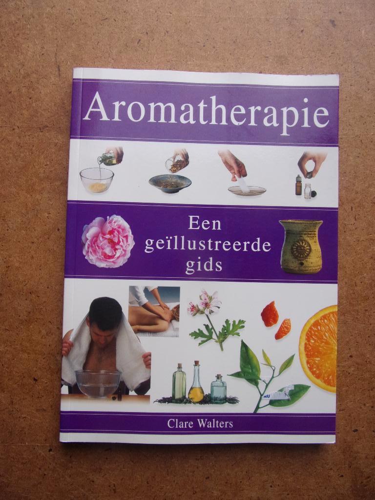 AROMATHERAPIE (geillustreerde gids), Livres, Enlèvement ou Envoi, Comme neuf