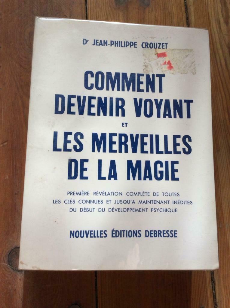 Comment devenir voyant et les merveilles de la magie J- Ph C, Livres, Enlèvement ou Envoi, Utilisé