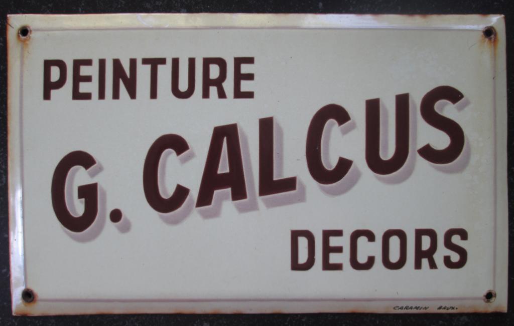 Oud reclame bord in emaille "Peinture G. Calcus Décors"", Enlèvement ou Envoi, Utilisé, Panneau publicitaire