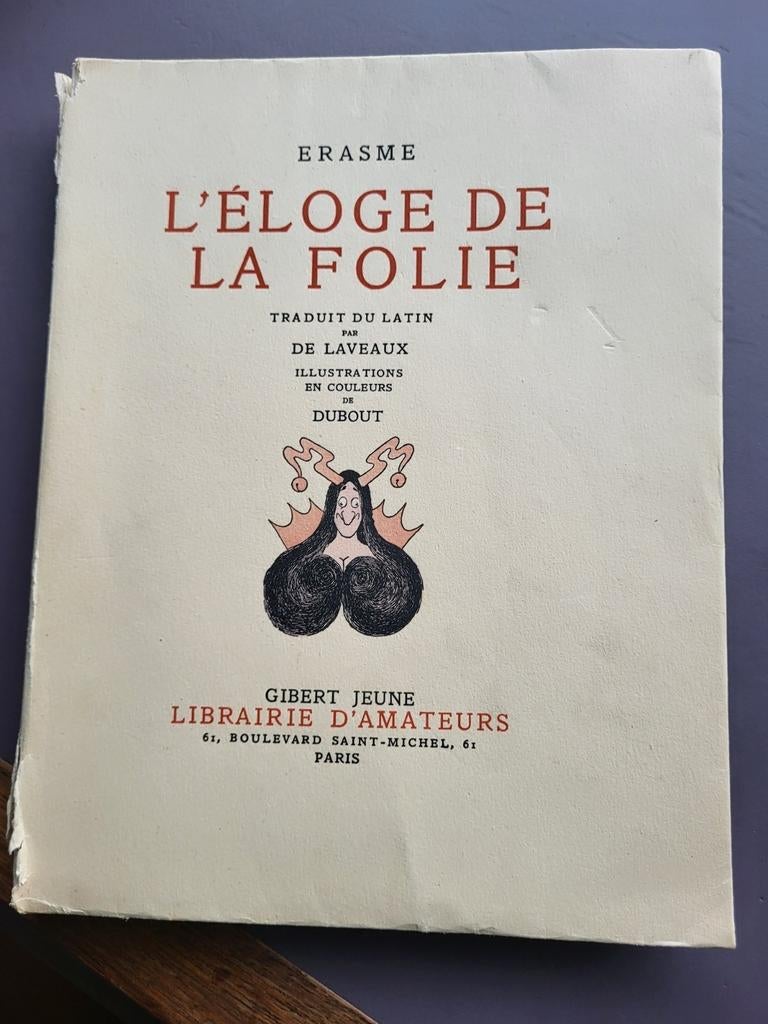 L'Éloge de la Folie De Laveaux Duboit 1951, Ophalen of Verzenden