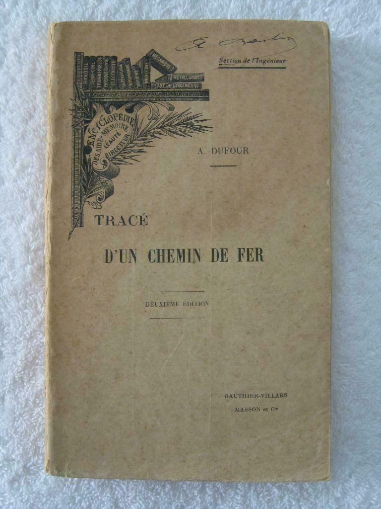 Chemin de fer SNCF SNCB – Albert Dufour - édition 1911 rare, Enlèvement ou Envoi, Utilisé