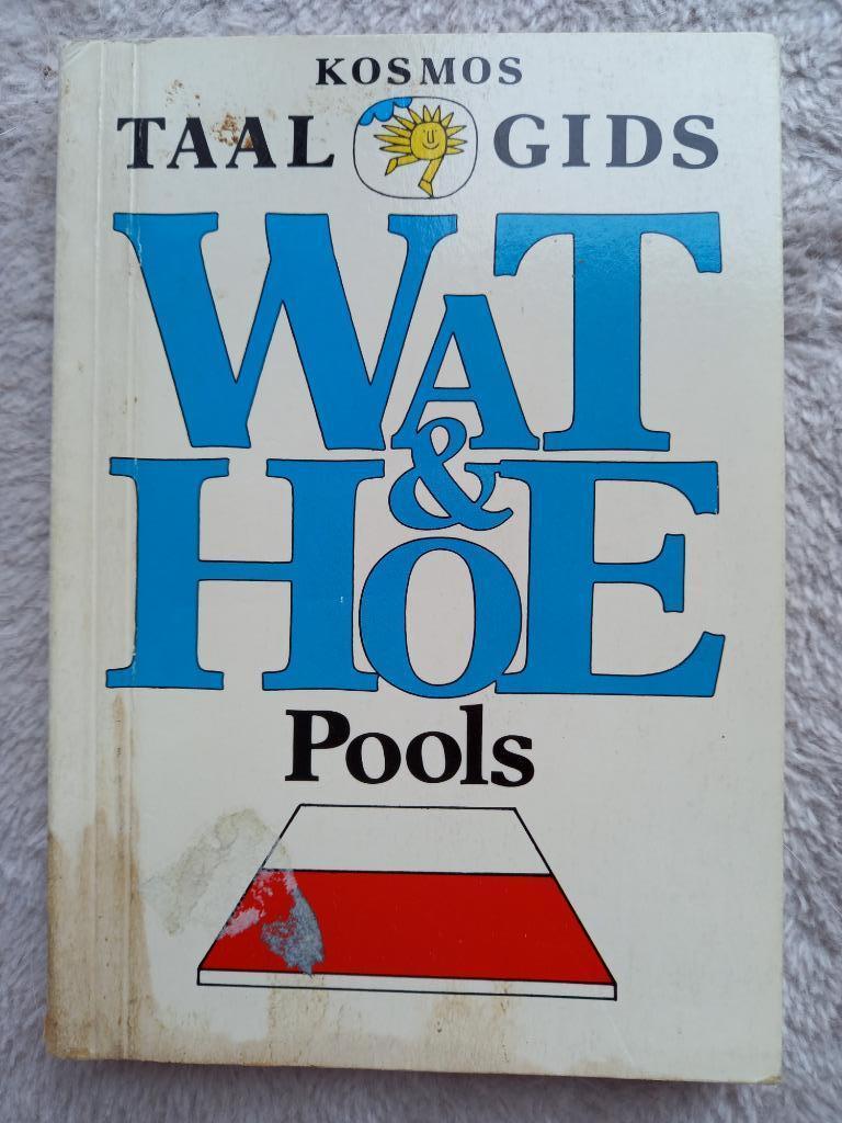 Wat & Hoe Pools, Kosmos Taalgids, Utrecht, 5e druk, 1990, Non-fictie, Ophalen of Verzenden, Pools, Gelezen