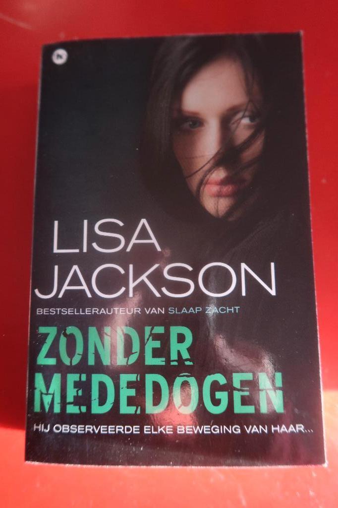 thriller boek zonder mededogen Lisa Jackson, Boeken, Ophalen of Verzenden, Zo goed als nieuw, Lisa Jackson, België