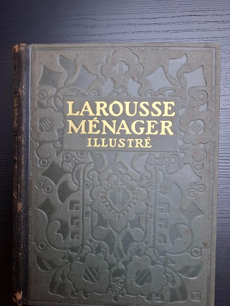 Chancrin et Faideau - Larousse Ménager Illustré - 1926, Enlèvement ou Envoi