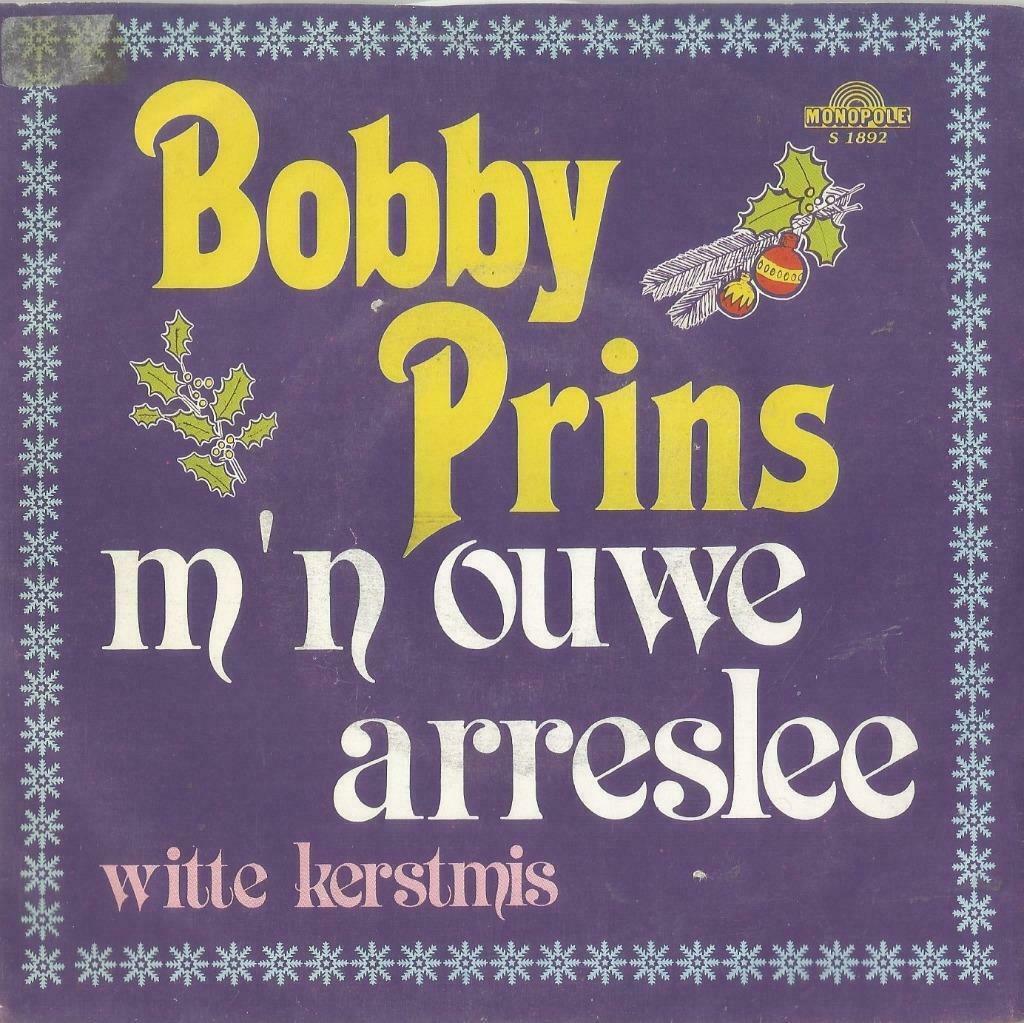 Bobby Prins – M’n ouwe arreslee / Witte kerstmis – Single, Enlèvement ou Envoi, Utilisé, En néerlandais