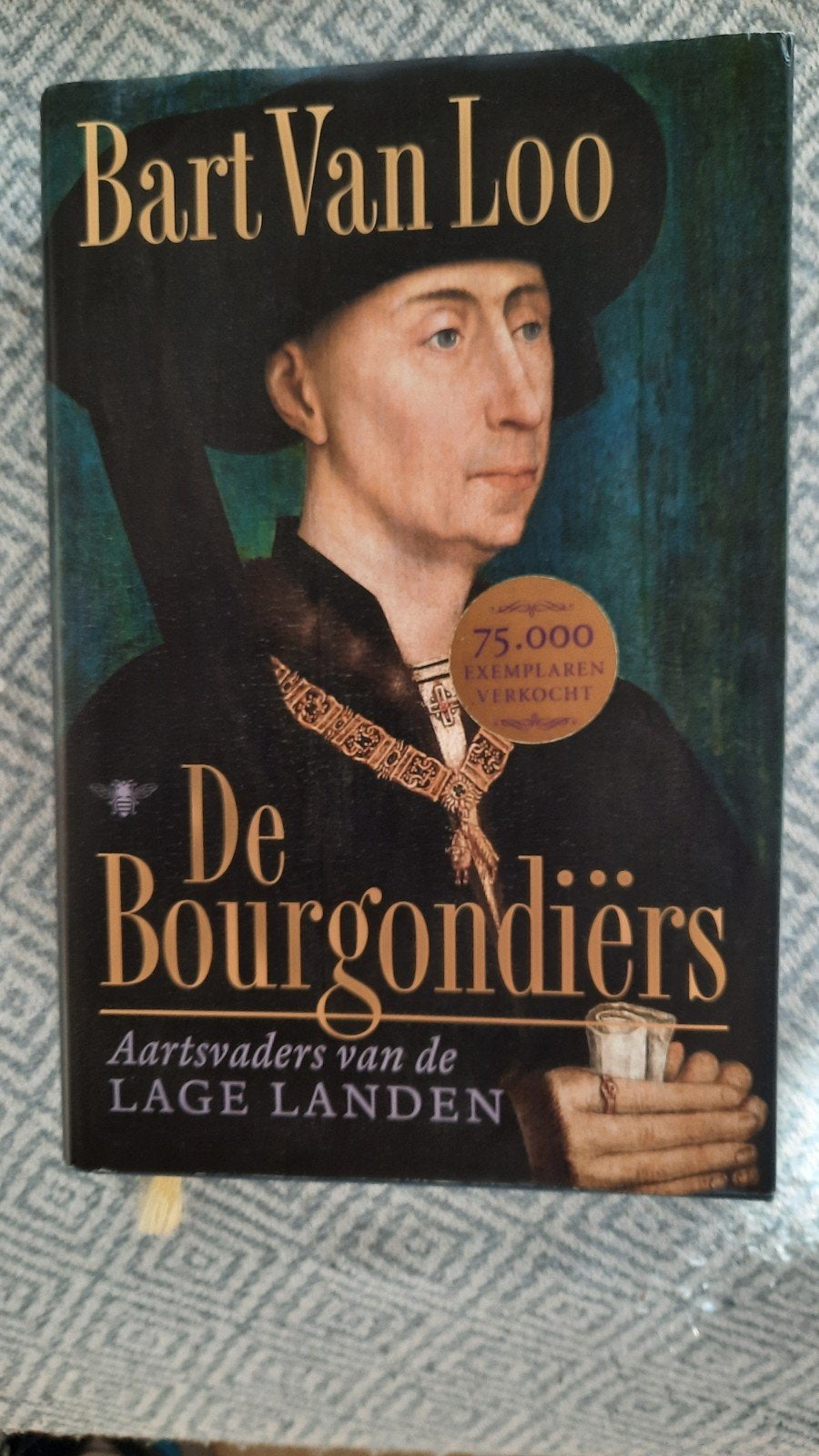 Bart van Loo - De Bourgondiërs, Ophalen of Verzenden, Bart van Loo