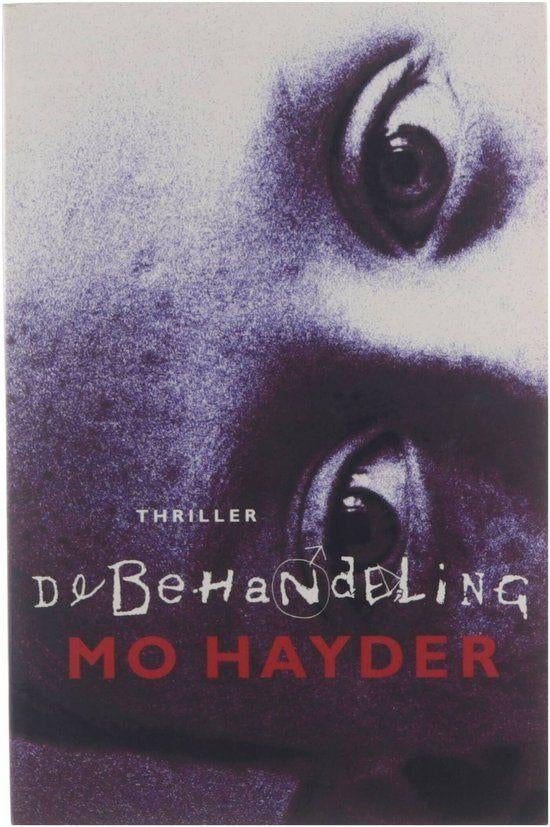 Te Koop Boek DE BEHANDELING Mo Hayder, Boeken, Thrillers, Gelezen, Europa overig, Ophalen of Verzenden