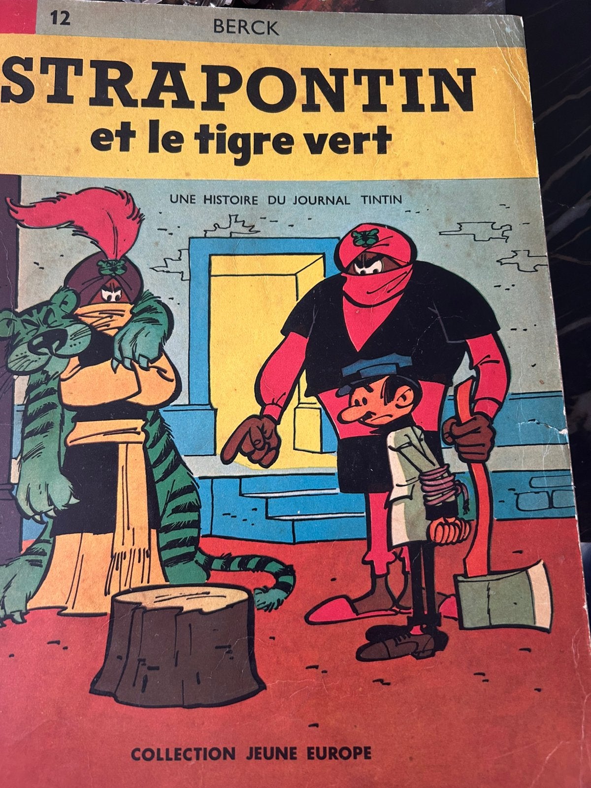 Strapontin et le tigre vert, Enlèvement ou Envoi, Utilisé
