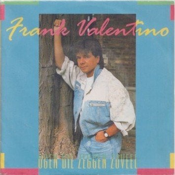 Frank Valentino – Ogen die zeggen zoveel / Mijn trompet, Ophalen of Verzenden, Gebruikt, 7 inch, Nederlandstalig
