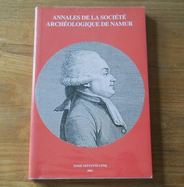 Annales de la Société Archéologique de Namur - T. 75 - 2001, Ophalen of Verzenden, Gelezen