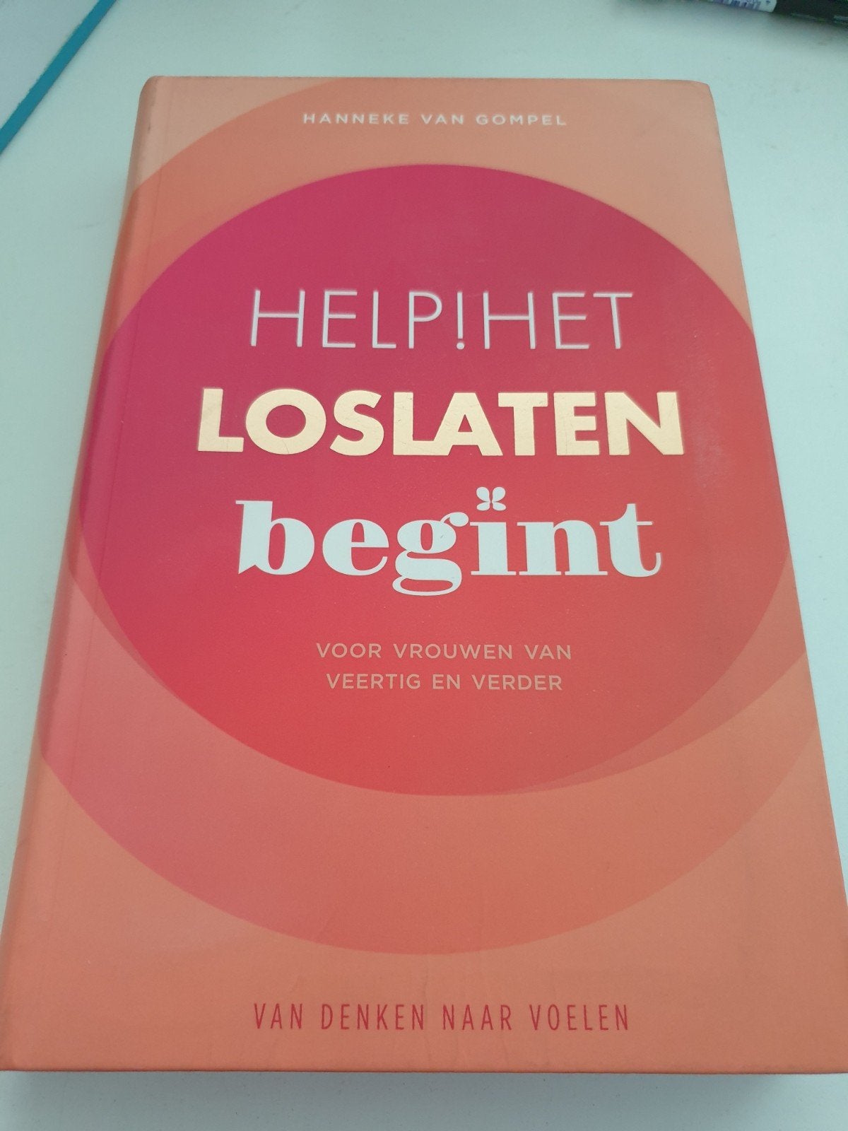 Hanneke van Gompel - Help! Het loslaten begint, Enlèvement ou Envoi, Utilisé, Hanneke van Gompel