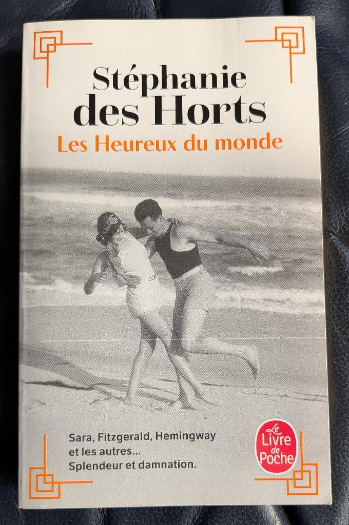 Stéphanie des Horts - Les Heureux du monde, Enlèvement ou Envoi, Utilisé, Stéphanie des Horts, Belgique