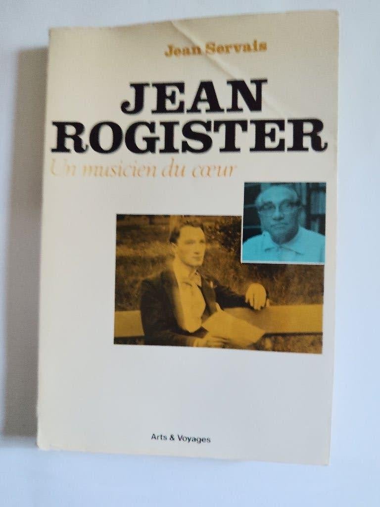 Jean Servais. Jean Rogister un musicien du coeur., Livres, Artiste, Utilisé, Jean Servais, Envoi