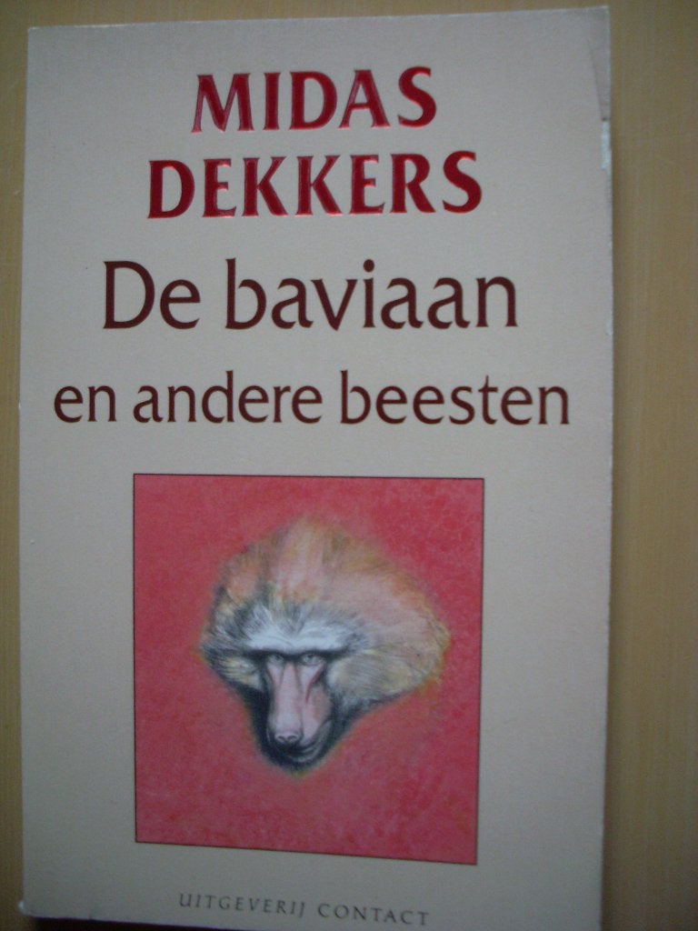 De baviaan en andere beesten Midas Dekkers, Livres, Nature, Enlèvement ou Envoi, Comme neuf, Nature en général