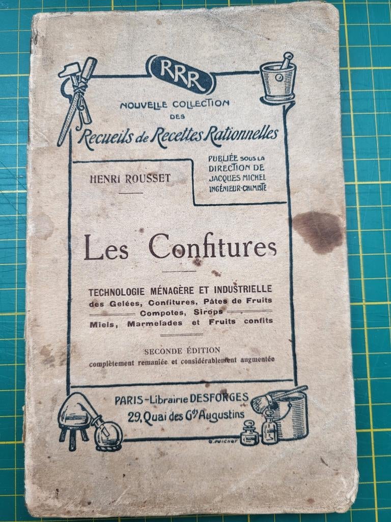 Ancien livre de cuisine - Les confitures - H. Rousset - 1922, Livres, Enlèvement ou Envoi, Utilisé