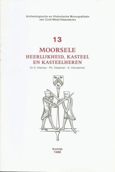 MOORSELE (ARCHEOLOGIE ZUID-WEST-VLAANDEREN), Enlèvement ou Envoi, Utilisé, Diverse auteurs