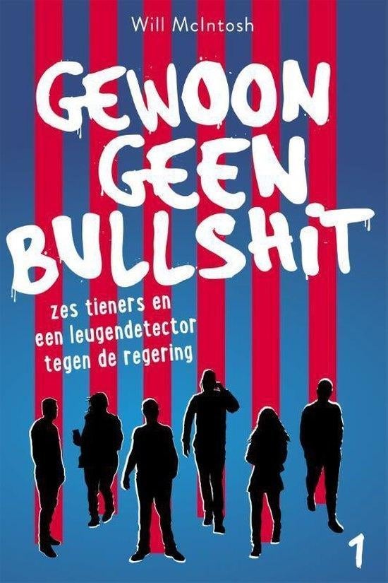 Te Koop Boek GEWOON GEEN BULLSHIT Will McIntosh, Enlèvement ou Envoi, Comme neuf, Europe autre, Will McIntosh