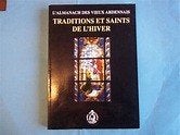 L'almanach des vieux ardennais traditions et saints dl'hiver, Ophalen of Verzenden, Zo goed als nieuw