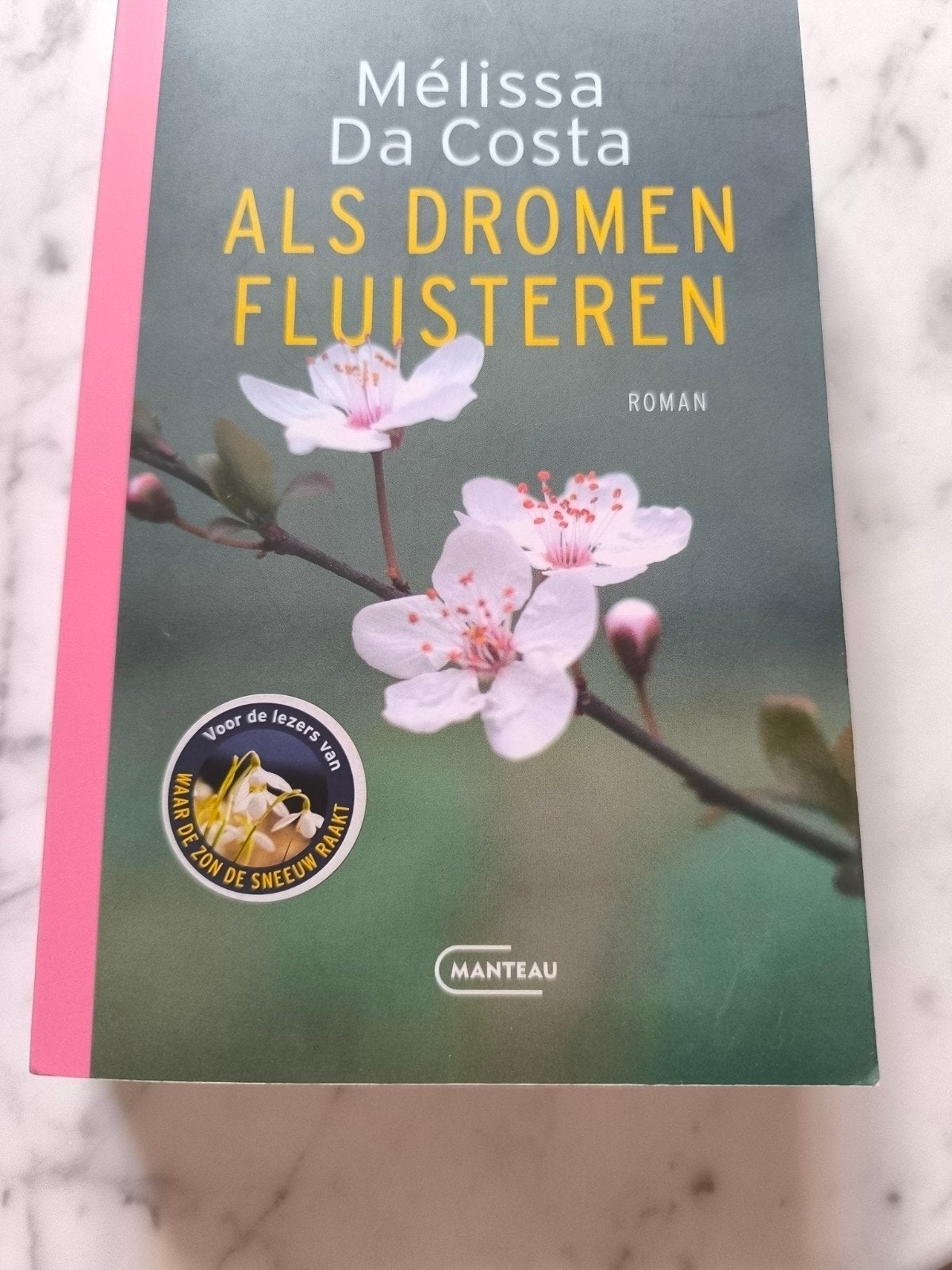 Mélissa Da Costa - Als dromen fluisteren, Ophalen, Mélissa Da Costa