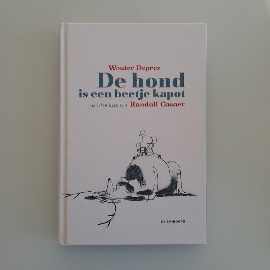 boek Wouter Deprez: de hond is een beetje kapot, Wouter Deprez, Fictie algemeen, Verzenden, Jongen of Meisje