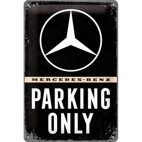 METALEN BORD MERCEDES BENZ PARKING ONLY, Verzamelen, Merken en Reclamevoorwerpen, Ophalen of Verzenden, Nieuw, Reclamebord