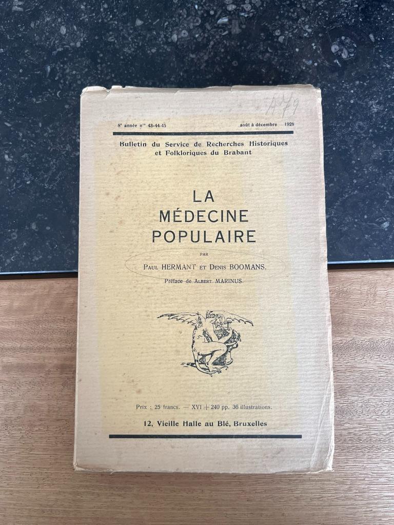 The popular medicine by Paul Hermant and Denis Boomans, Enlèvement ou Envoi, Paul Hermant et Denis Boo