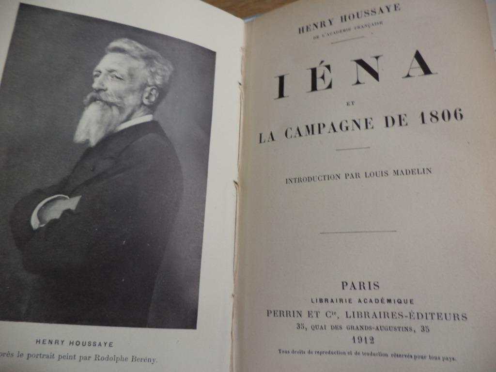 NAPOLEON 1912 'Iéna et la campagne de 1806' Henry Houssaye, Boeken, Ophalen of Verzenden