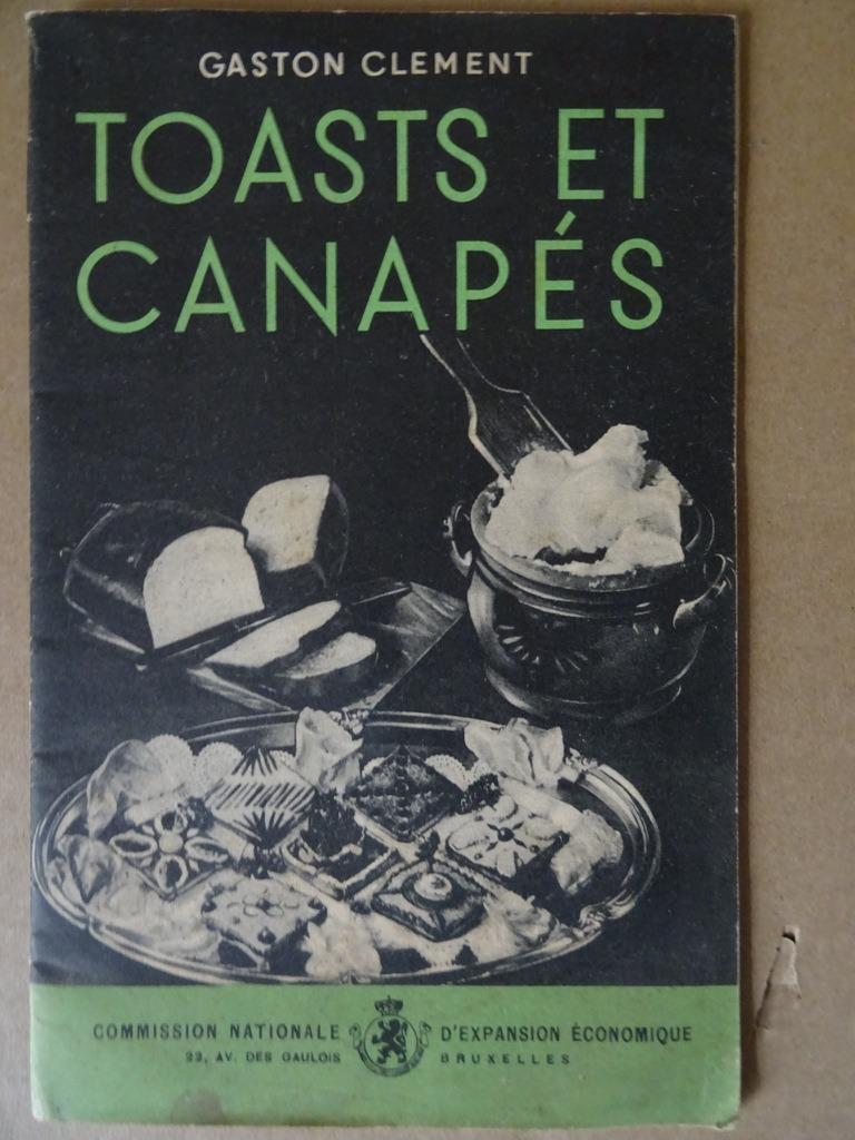 Livrette de recettes Gaston Clement Toasts et canapés 1950, Gaston Clement, Enlèvement ou Envoi, Comme neuf, Cuisine saine