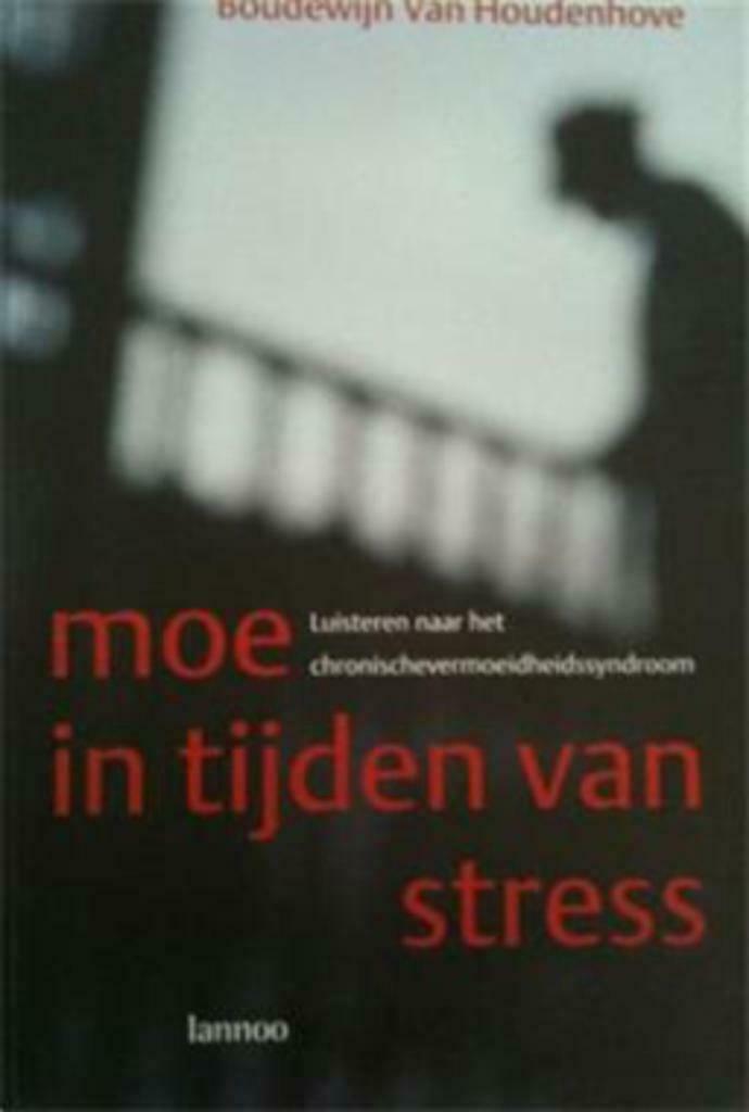 Moe in tijden van stress, Boudewijn Van Houdenhove, Enlèvement, Utilisé, Santé et Condition physique