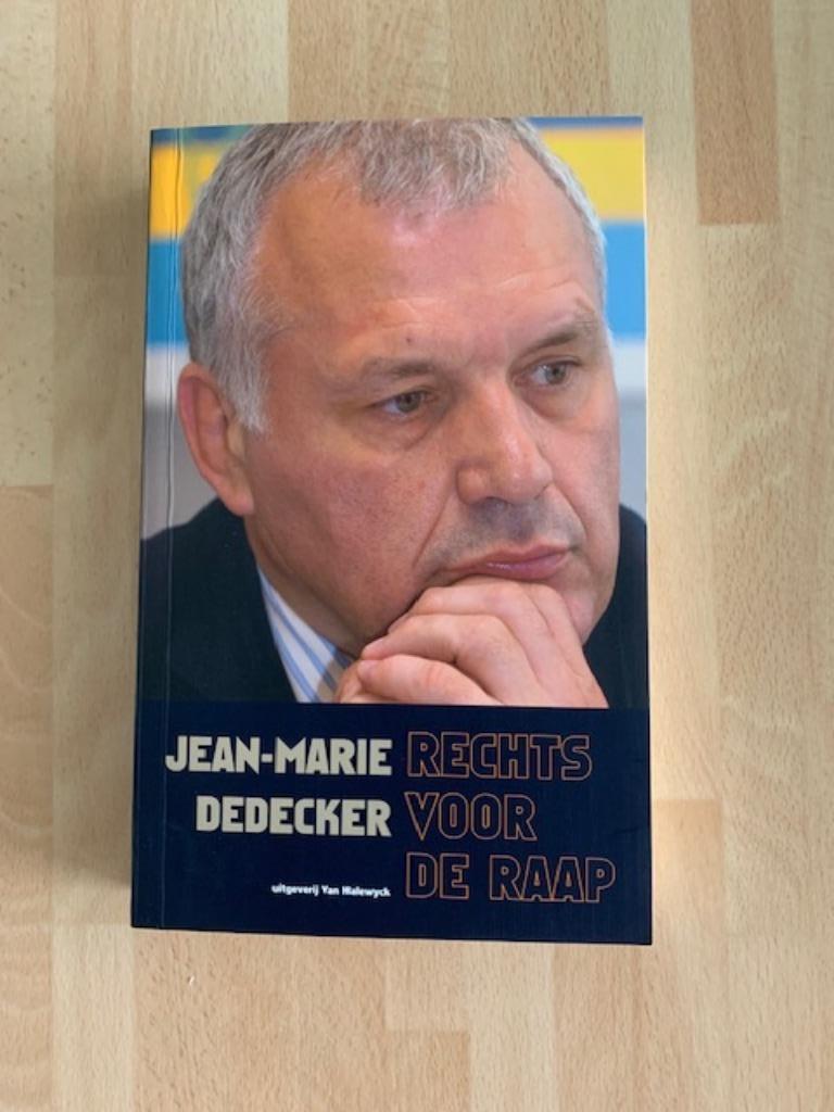 Rechts voor de raap - Jean-Marie Dedecker, Boeken, Ophalen of Verzenden, Zo goed als nieuw