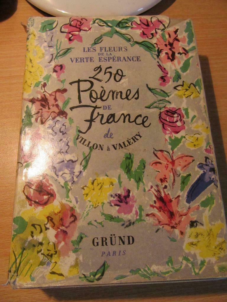 250 poèmes de France Les fleurs de la verte espérance éd Grü, Enlèvement, Utilisé