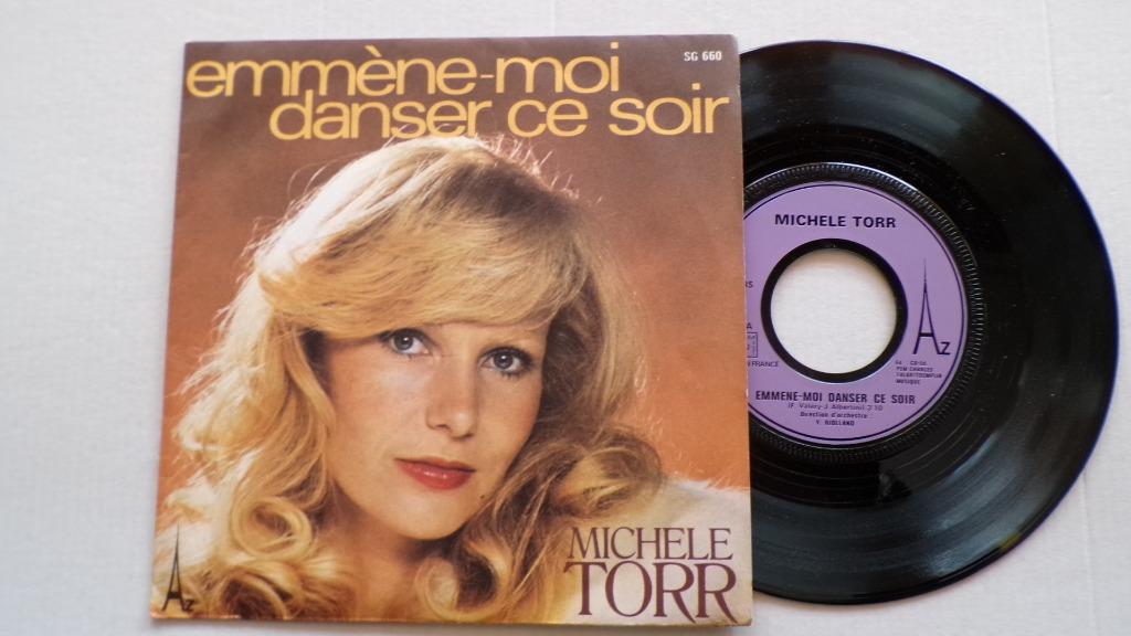 MICHELE TORR - Emmène-moi danser ce soir (45t), CD & DVD, Enlèvement ou Envoi, Single, Comme neuf, Pop