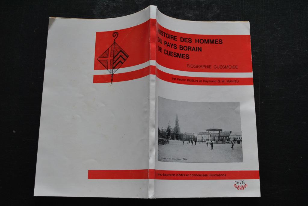 Buslin Mahieu HISTOIRE des HOMMES du PAYS BORAIN de CUESMES, Livres, Histoire nationale, Utilisé, Enlèvement ou Envoi