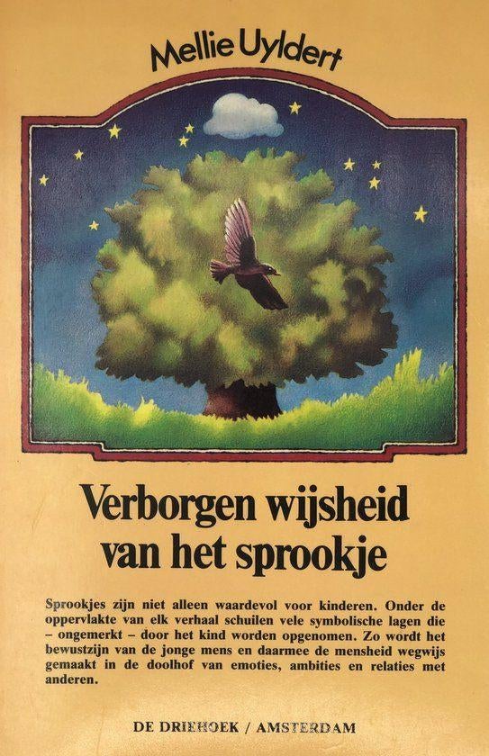 Verborgen wijsheid van het sprookje, Boeken, Ophalen of Verzenden, Gelezen, Uyldert Mellie