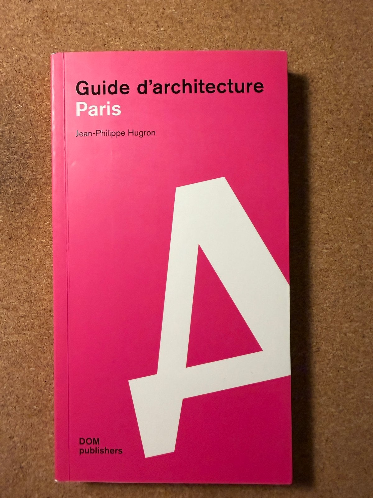 Guide de l'architecture de Paris, Livres, Enlèvement ou Envoi, Comme neuf