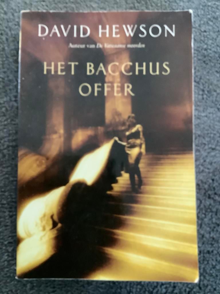 David Hewson - Het Bacchus offer, Boeken, Ophalen, Gelezen, David Hewson