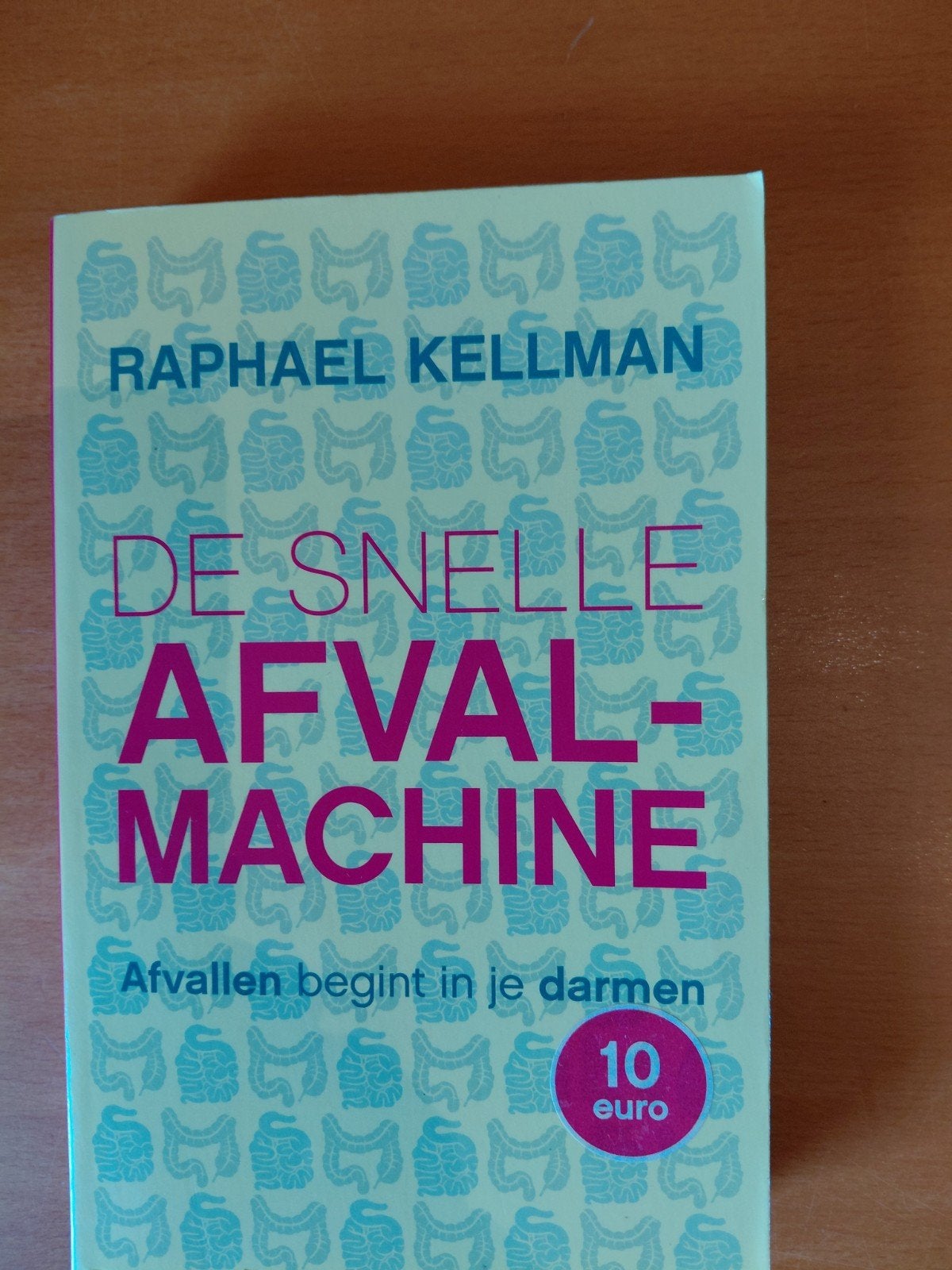 Raphael Kellman - De snelle afvalmachine, Livres, Enlèvement ou Envoi, Régime et Alimentation, Raphael Kellman, Utilisé