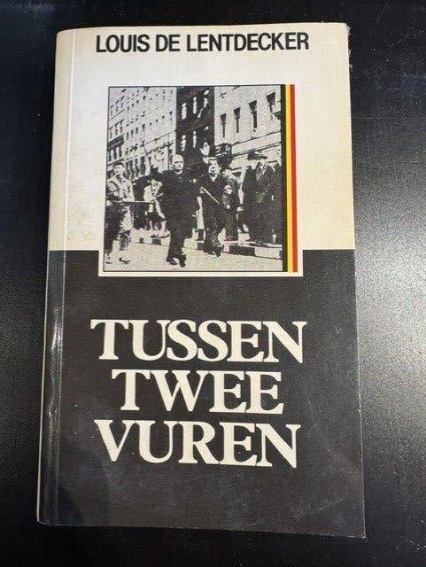Tussen twee vuren, Boeken, Ophalen, Gelezen, Louis De Lentdecker