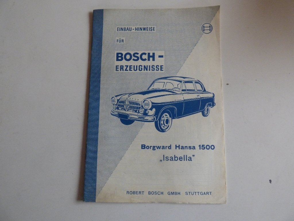 BOSCH INSTALLATIE INSTRUCTIE-FOLDER BORGWARD HANSA 1500, Ophalen of Verzenden