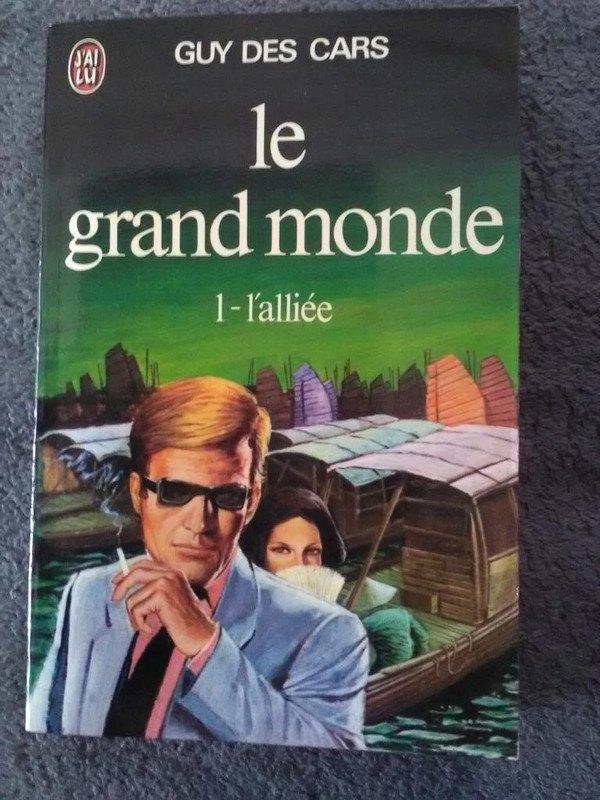 „De grote wereld is de bondgenoot” Guy des Cars (1961), Boeken, Romans, Zo goed als nieuw, Europa overig, Ophalen of Verzenden